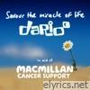 Savour the Miracle of Life (For Macmillan) - EP