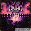 Dark Divine - Deadly Fun