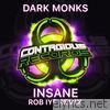 Dark Monks - Insane (Extended Mix) - Single