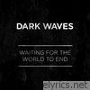 Waiting for the World to End - Single