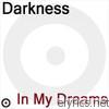 Darkness - In My Dreams (Remixes) - EP