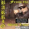 Darkroom Familia - From the Barrio With Love