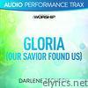 Gloria (Our Savior Found Us) [Audio Performance Trax]