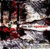 Das Ich - Egodram