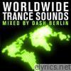 Worldwide Trance Sounds (Mixed By Dash Berlin)