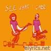 See What I Care - EP