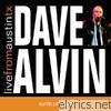 Live from Austin, TX: Dave Alvin