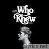 Who Knew (Vol. 1) - EP