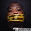 Unnecessary - Single