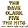 The Dave Clark Five: The Hits (Bonus Track Version)