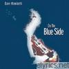 Dave Meniketti - On the Blue Side