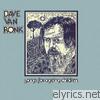 Dave Van Ronk - Songs for Ageing Children