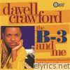 The B-3 and Me (feat. Clarence Johnson III & Shannon Powell)