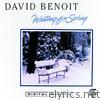 David Benoit - Waiting for Spring