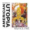 American Utopia (Deluxe Edition)