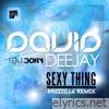 Sexy Thing (Brezzilla Remix) [feat. Dony] - Single