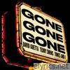 Gone Gone Gone - Single