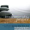 Instruments at Prayer, Vol. 1