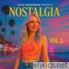 Nostalgia, Vol. 3