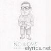 No Love - EP