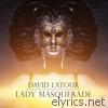 Lady Masquerade - All Mixes - EP