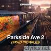 Parkside Ave 2 - EP