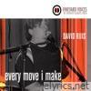 David Ruis - Every Move I Make (Vineyard Voices - The Worship Leaders Series)