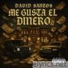 Me Gusta El Dinero (inedita En vivo) - Single