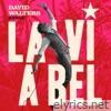 La Vi A Bel (David Walters Remix) - Single