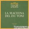 La machina del ziu Toni (De Best version) - Single