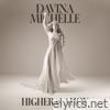 Davina Michelle - Higher in Ahoy (Live)