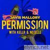 Permission (feat. Notelle & KELLR) - Single