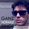 Davis Schulz - Ganz normale Dinge - Single