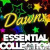 Dawn: Essential Collection