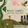 My Tiny Twilight - EP