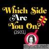 Which Side Are You On (1931) - Single