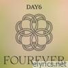 Day6 - Fourever