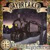Daybreaker - The Northbound Trains