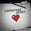 Carefree Heart - Single