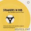 Strangers in Dub (Bert Kaempfert meets De-Phazz)