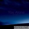 You Alone - Single