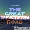 The Great Western Road (Tour Edition)