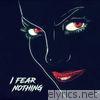 Dead Defined - I Fear Nothing - Single