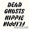 Dead Ghosts lyrics