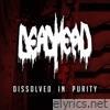 Dissolved in Purity - Single