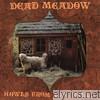 Dead Meadow - Howls from the Hills