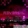 Reversal - Single