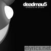 Deadmau5 - Ghosts N Stuff - Single