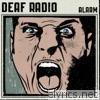 Deaf Radio - Alarm