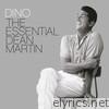 Dino: The Essential Dean Martin